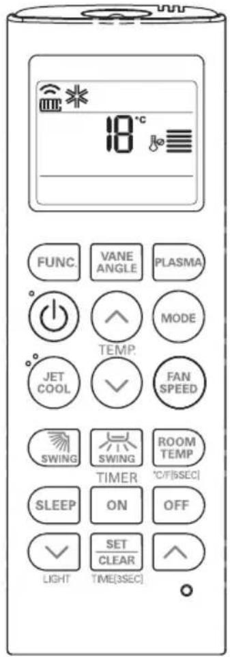 18°C FUNC. VANE ANGLE PLASMA ↑ 功 功 ↑ MODE TEMP. JET COOL ✓ FAN SPEED SWING SWING ROOM TEMP TIMER °C/°SSEC SLEEP ON OFF ✓ SET CLEAR LIGHT TIME[3SEC] ↗