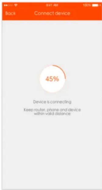Back 8:41 AM 100% Connect device 45% Device is connecting Keep router, phone and device within valid distance
