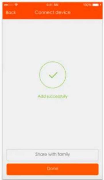 Back Connect device Add successfully Share with family Done