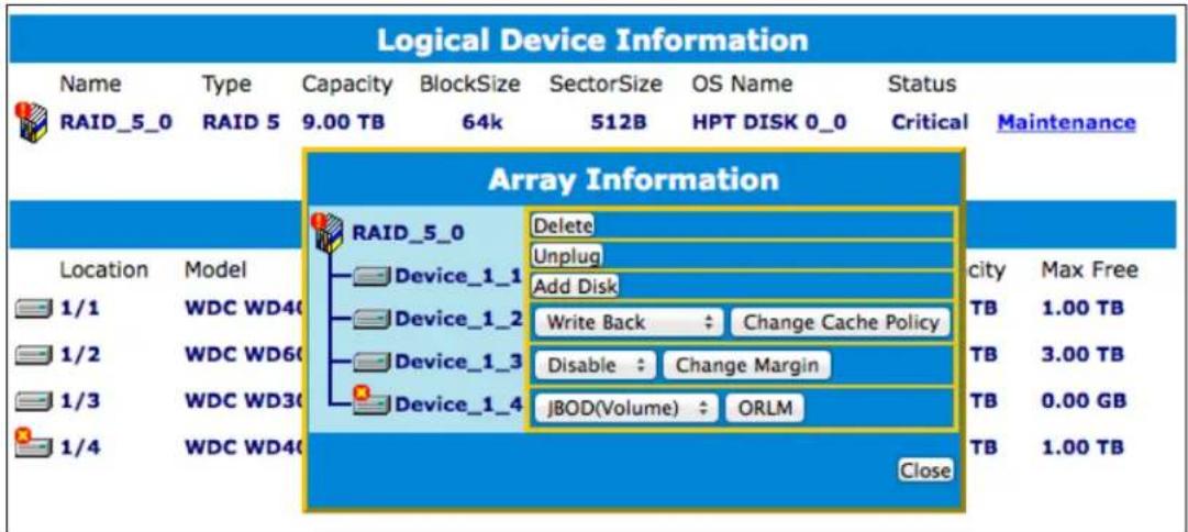 Logical Device Information Name Type Capacity BlockSize SectorSize OS Name Status RAID_5_0 RAID 5 9.00 TB 64k 512B HPT DISK 0_0 Critical Maintenance Array Information RAID_5_0 Delete Device_1_1 Unplug Add Disk Device_1_2 Write Back : Change Cache Policy Device_1_3 Disable : Change Margin Device_1_4 JBOD(Volume) : ORLM 1/1 WDC WD40 1/2 WDC WD60 1/3 WDC WD30 1/4 WDC WD40 City Max Free TB 1.00 TB TB 3.00 TB TB 0.00 GB TB 1.00 TB Close