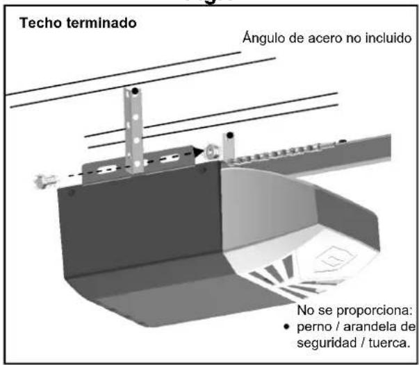 Techo terminado Ángulo de acero no incluido No se proporciona: • perno / arandela de seguridad / tuerca.