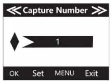 Capture Number 1 OK Set MENU Exit