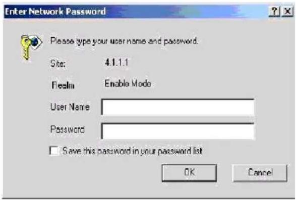 Enter Network Password Please type your user name and password. Site: 4.1.1.1 Filein Enable Mode User Name Password Save this password in your password list OK Cancel