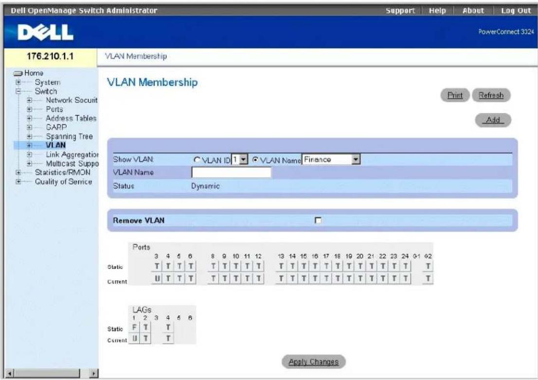 Dell OpenManage Switch Administrator Support | Help | About | Log Out PowerConnect 3324 176.210.1.1 VLAN Membership Home System Switch Network Securit Ports Address Tables GARP Spanning Tree VLAN Link Aggregation Multicast Suppo Statistics/RMON Quality of Service VLAN Membership Print Refresh Add Show VLAN: ○ VLAN ID 1 ▼ ○ VLAN Name Finance VLAN Name Status Dynamic Remove VLAN Ports Static 3 4 5 6 8 9 10 11 12 13 14 15 16 17 18 19 20 21 22 23 24 61 62 Current T T T T T T T T T T T T T T T T T T T T U T T T T T T T T T T T T T T T T T T T LAGs Static F T T Current U T T Apply Changes