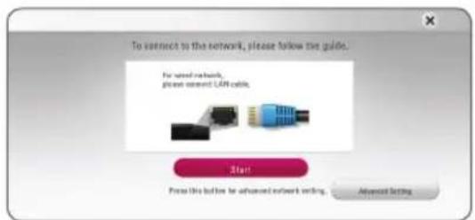 To connect to the network, please follow the guide. For wired network, please send LAN cable. Start Press this button for advanced network setting. Advanced Setting