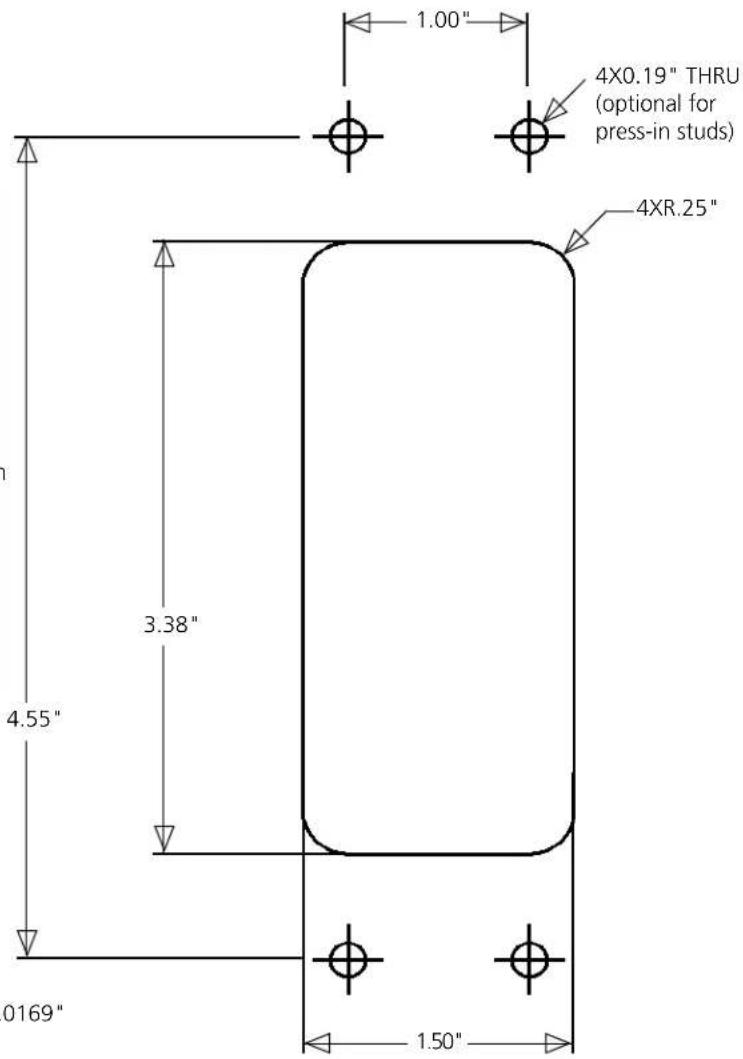 1.00" 4X0.19" THRU (optional for press-in studs) 4XR.25" 3.38" 4.55" 0169" 1.50"