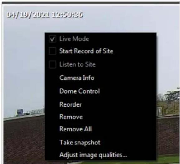 04/19/2021 12:50:36 ✓ Live Mode □ Start Record of Site □ Listen to Site Camera Info Dome Control Reorder Remove Remove All Take snapshot Adjust image qualities...