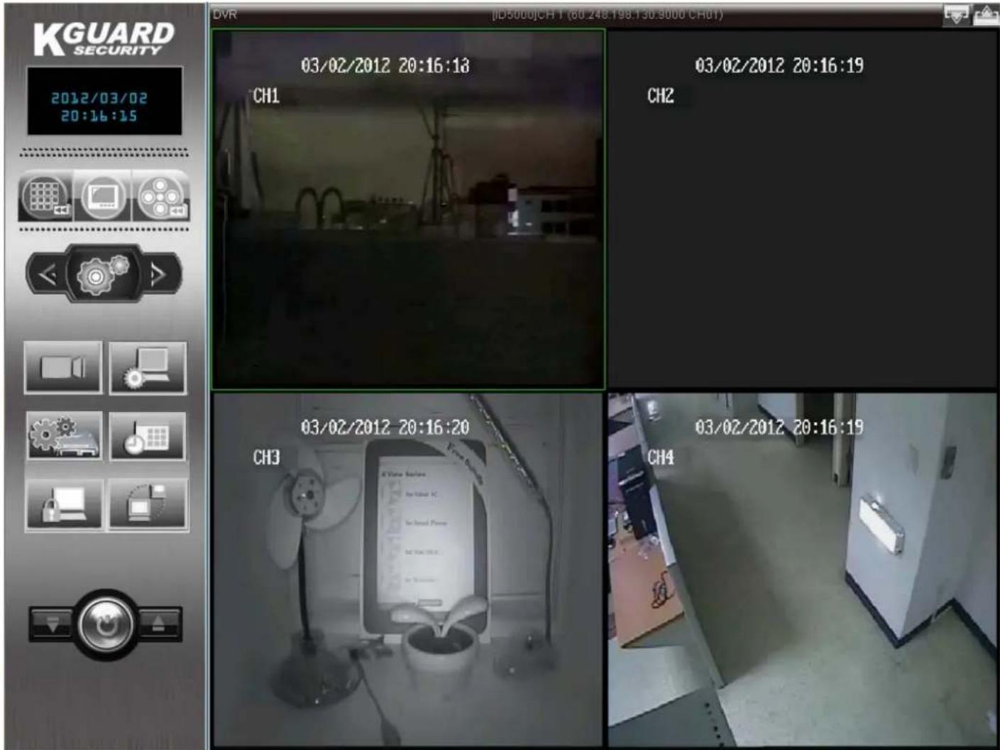 KGUARD SECURITY 2012/03/02 20:16:15 DVR 03/02/2012 20:16:18 CH1 03/02/2012 20:16:19 CH2 03/02/2012 20:16:20 CH3 03/02/2012 20:16:19 CH4