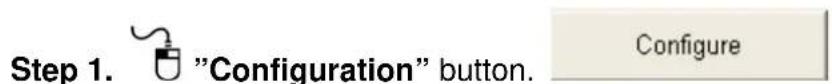 Step 1. "Configuration" button. Configure