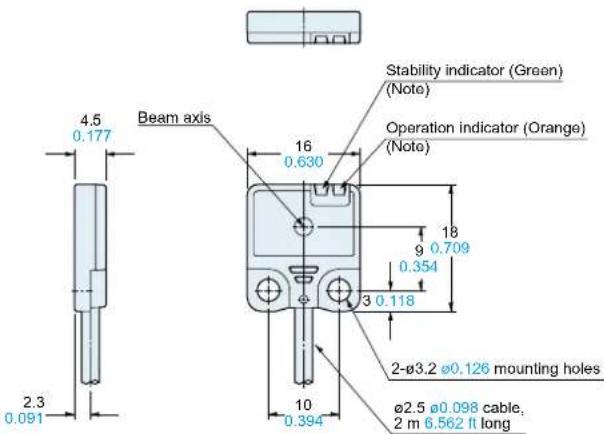 4.5 0.177 Beam axis 16 0.630 Stability indicator (Green) (Note) Operation indicator (Orange) (Note) 2-Ø3.2 Ø0.126 mounting holes Ø2.5 Ø0.098 cable, 2 m 6.562 ft long 10 0.394 2.3 0.091 9 0.709 0.354 3 0.118