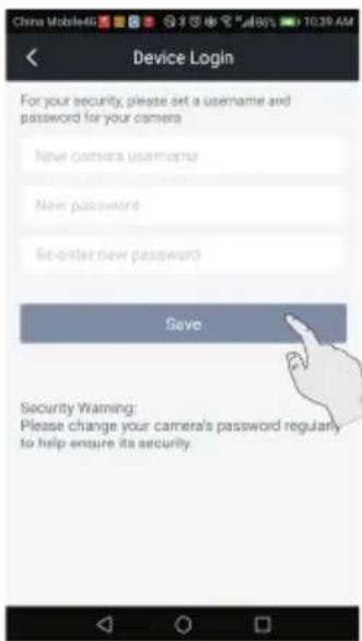 Device Login For your security, please set a username and password for your camera New camera username New password Go-do-new password Save Security Warning: Please change your camera's password regularly to help ensure its security.