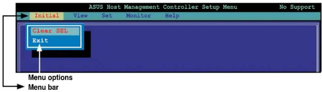 ASUS Host Management Controller Setup Menu No Support Initial View Set Monitor Help Clear SEL Exit Menu options Menu bar