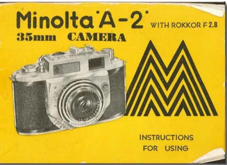 Minolta'A-2' 35mm CAMERA WITH ROKKOR F 2.8 INSTRUCTIONS FOR USING