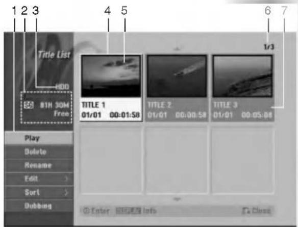 1 2 3 4 5 6 7 Title List HDD 81H 30M Free 1/3 TITLE 1 01/01 00:01:58 TITLE 2 01/01 00:00:58 TITLE 3 01/01 00:05:08 Play Delete Rename Edit > Sort > Dubbing Enter 回复选 信息 Close