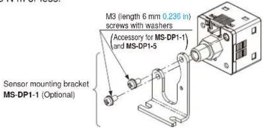 M3 (length 6 mm 0.236 in) screws with washers Accessory for MS-DP1-1 and MS-DP1-5 Sensor mounting bracket MS-DP1-1 (Optional)