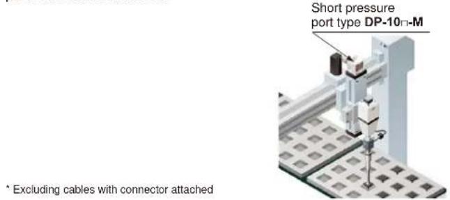 Short pressure port type DP-10Γ-M * Excluding cables with connector attached