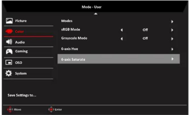 Mode - User Picture Color Audio Gaming OSD System Modes sRGB Mode Off Grayscale Mode Off 6-axis Hue 6-axis Saturate Save Settings to... Move Enter