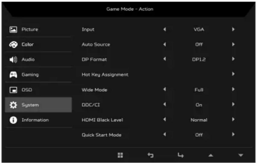 Game Mode - Action Picture Input VGA Color Auto Source Off Audio DP Format DP1.2 Gaming Hot Key Assignment OSO Wide Mode Full System DDC/CI On Information HDMI Black Level Normal Quick Start Mode Off