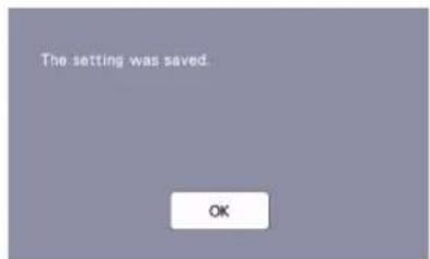 The setting was saved. OK