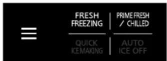 FRESH FREEZING | PRIME FRESH / CHILLED QUICK KEMAKING | AUTO ICE OFF