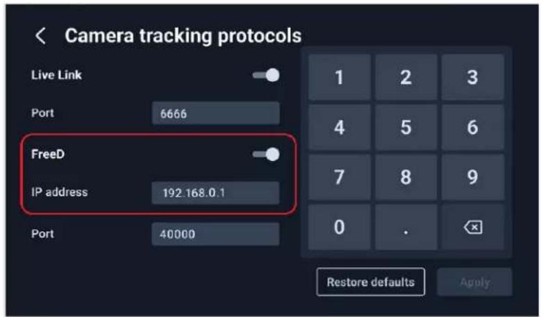 Camera tracking protocols Live Link Port 6666 FreeD IP address 192.168.0.1 Port 40000 1 2 3 4 5 6 7 8 9 0 . Restore defaults Apply