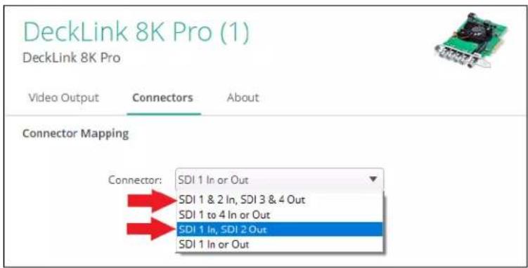 DeckLink 8K Pro (1) DeckLink 8K Pro Video Output Connectors About Connector Mapping Connector: SDI 1 In or Out SDI 1 & 2 In, SDI 3 & 4 Out SDI 1 to 4 In or Out SDI 1 In, SDI 2 Out SDI 1 In or Out