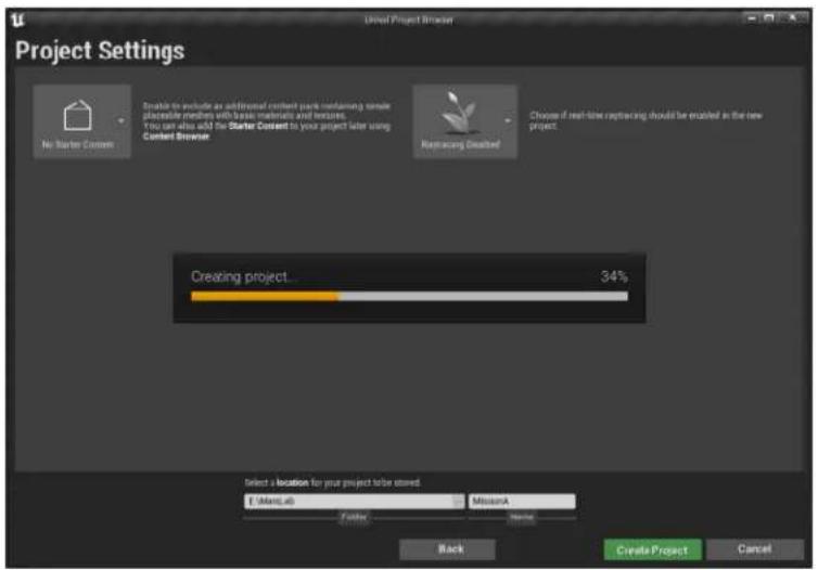 Project Settings No Starter Content Enable to include an additional content park containing similar placeable members with basic materials and textures. You can also add the Starter Content to your project later using Content Browser. Replacing Added Choose if real-time raptacing should be enabled in the new project. Creating project... 34% Select a location for your project to be stored E:\Mens4b MissionA Back Create Project Cancel