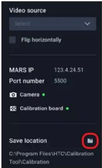 Video source Select Flip horizontally MARS IP 123.4.24.51 Port number 5500 Camera Calibration board Save location C:\Program Files\HTC\Calibration Tool\Calibration