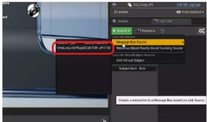 Source Type ViveLiveLinkPlugIDE3KTOP-JF770 Message Bus Source Windows Mixed Reality Hand Tracking Source LiveLink VisualSubject Sources Add Visual Subject Subject Name Role Creates a connection to a Message Bus based Live Link Source