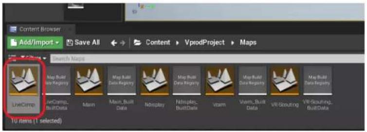 Content Browser Add/Import Save All Content VprodProject Maps Search Maps LiveComp Map Build Data Registry Main Map Build Data Registry Main_Built Data Rdisplay Map Build Data Registry Rdisplay_BuiltData Vmam Map Build Data Registry Vmam_Built Data VR Scrubing Map Build Data Registry VR Scrubing_ BuiltData 10 items (1 selected)