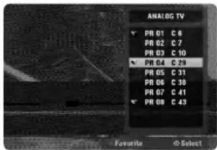 ANALOG TV PR 01 C 6 PR 02 C 7 PR 03 C 10 PR 04 C 29 PR 05 C 31 PR 06 C 38 PR 07 C 41 PR 08 C 43 Favorite Select