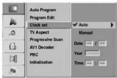 Auto Program Program Edit Clock set TV Aspect Progressive Scan AV1 Decoder PBC Initialization Auto Manual Date : / : Year : Time : : :