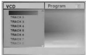 VCD TRACK 2 TRACK 3 TRACK 4 TRACK 5 TRACK 6 TRACK 7 TRACK 8 Program