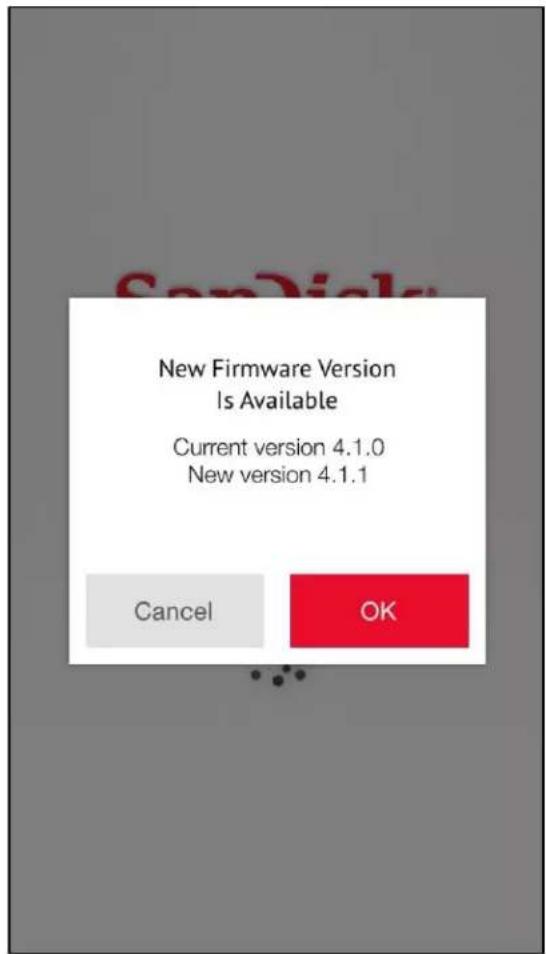 New Firmware Version Is Available Current version 4.1.0 New version 4.1.1 Cancel OK