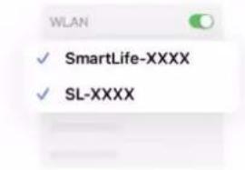 WLAN ✓ SmartLife-XXXX ✓ SL-XXXX