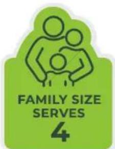 FAMILY SIZE SERVES 4