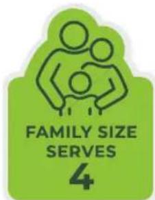 FAMILY SIZE SERVES 4