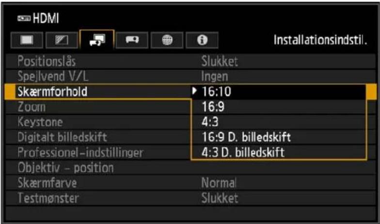 HDMI Installationsindstil. Positionslås Slukket Spejlvend V/L Ingen Skærmforhold 16:10 Zoom 16:9 Keystone 4:3 Digitalt billedskift 16:9 D. billedskift Professional-indstillinger 4:3 D. billedskift Objektiv - position Skærmfarve Normal Testmønster Slukket