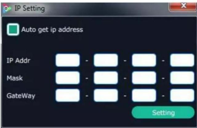 IP Setting Auto get ip address IP Addr Mask GateWay Setting