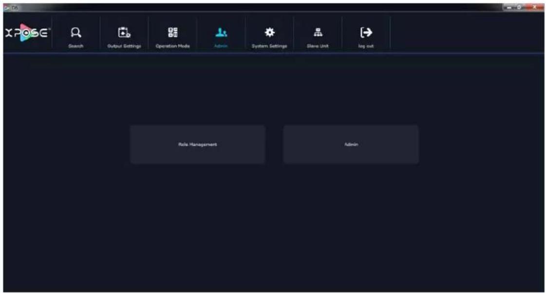 XPOSE Search Output Settings Operation Mode Admin System Settings Slave Unit log out Role Management Admin
