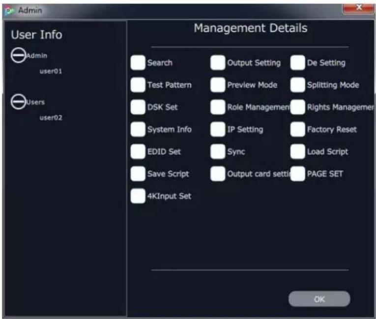 Admin User Info Admin user01 Users user02 Management Details Search Output Setting De Setting Test Pattern Preview Mode Splitting Mode DSK Set Role Management Rights Manager System Info IP Setting Factory Reset EDID Set Sync Load Script Save Script Output card setting PAGE SET 4KInput Set OK