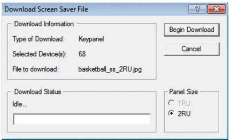 Download Screen Saver File Download Information Type of Download: Keypanel Selected Device(s): 68 File to download: basketball_ss_2RU.jpg Begin Download Cancel Download Status Idle... Panel Size 1RU 2RU