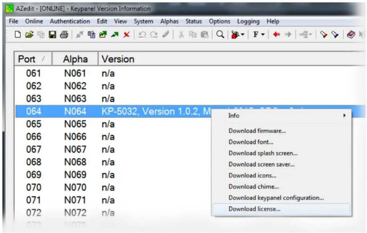 AZedit - [ONLINE] - Keypanel Version Information File Online Authentication Edit View System Alphas Status Options Logging Help Port / Alpha Version 061 N061 n/a 062 N062 n/a 063 N063 n/a 064 N064 KP-5032, Version 1.0.2, M Info 065 N065 n/a 066 N066 n/a 067 N067 n/a 068 N068 n/a 069 N069 n/a 070 N070 n/a 071 N071 n/a 072 N072 n/a Download firmware... Download font... Download splash screen... Download screen saver... Download icons... Download chime... Download keypanel configuration... Download license...