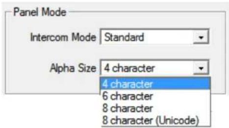 Panel Mode Intercom Mode Standard Alpha Size 4 character 4 character 6 character 8 character 8 character (Unicode)