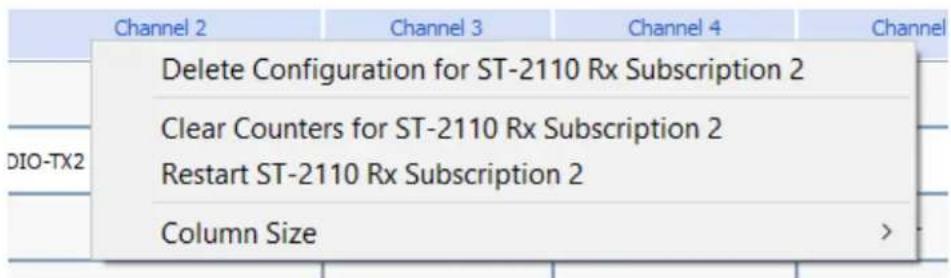 Channel 2 Channel 3 Channel 4 Channel Delete Configuration for ST-2110 Rx Subscription 2 Clear Counters for ST-2110 Rx Subscription 2 Restart ST-2110 Rx Subscription 2 Column Size >