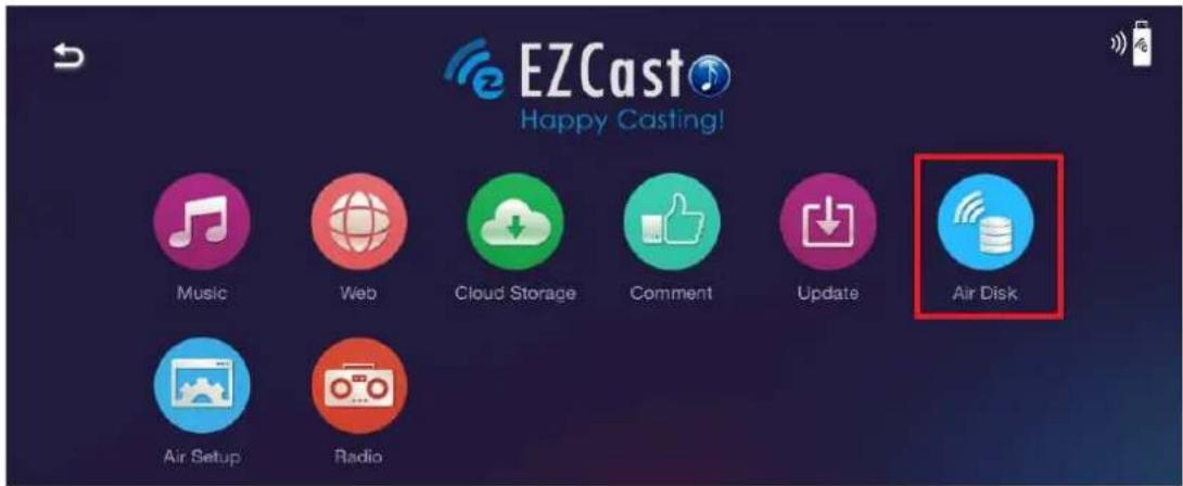 EZCast Happy Casting! Music Web Cloud Storage Comment Update Air Disk Air Setup Radio
