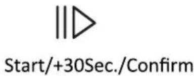 ||D Start/+30Sec./Confirm