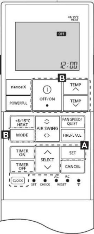 +8/15°C HEAT OFF 12:00 nanoe X POWERFUL ① OFF/ON TEMP TEMP B +B/15°C HEAT MODE AIR SWING <>> FAN SPEED/ QUIET FIREPLACE A TIMER ON SELECT SET TIMER OFF CANCEL CLOCK SET CHECK RESET