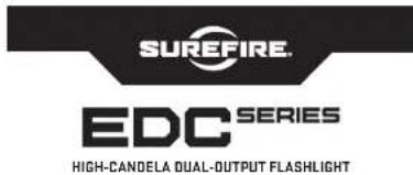 SUREFIRE. EDC SERIES HIGH-CANDELA DUAL-OUTPUT FLASHLIGHT