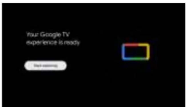 Your Google TV experience is ready Next coming